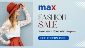 Max Fashion Coupon Code