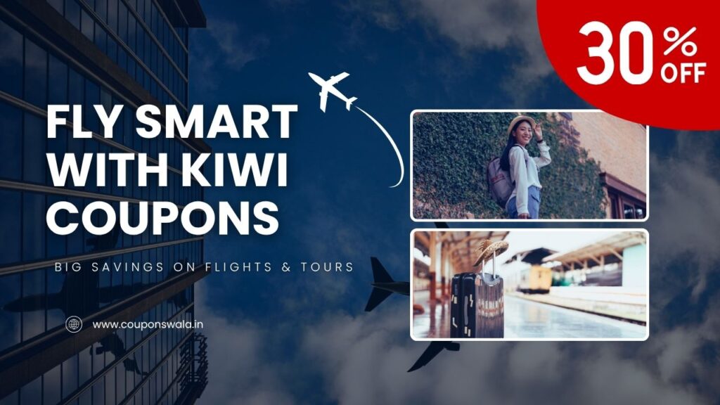 Kiwi Coupon Code best offer