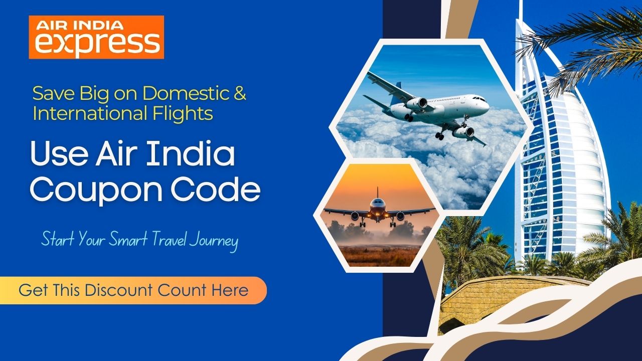 Air India Coupon Code: Unlock Up to 20% OFF Flights + 25% OFF Business Class — Book Now & Save Big!